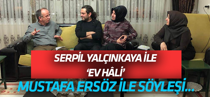 MUSTAFA ERSÖZ İLE SÖYLEŞİ…