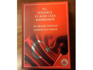 25 Aralık davasının kumpas davasının gerekçeli kararı kitaplaştırıldı
