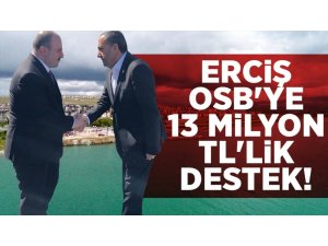 Erciş OSB için 13 milyon TL destek
