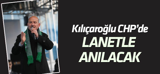 "Kılıçdaroğlu 50-100 yıl sonra lanetle anılacak"