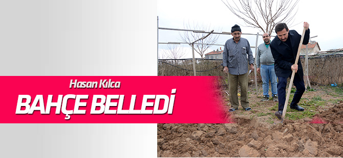 Kılca: Yeşil alan oranını arttıracağız