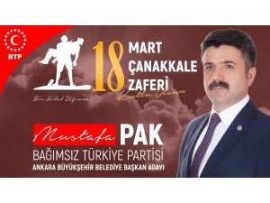 BTP Ankara Adayı Mustafa Pak:  “Çanakkale iman gücü ile kazanılmıştır”