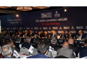 Türkiye İhracatçılar Meclisi Erzurum’da toplandı