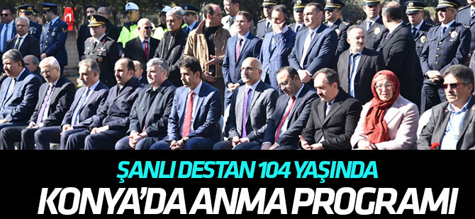 Konya'da 18 Mart Şehitleri Anma Günü ve Çanakkale Deniz Zaferi'nin 104. Yıl Dönümü
