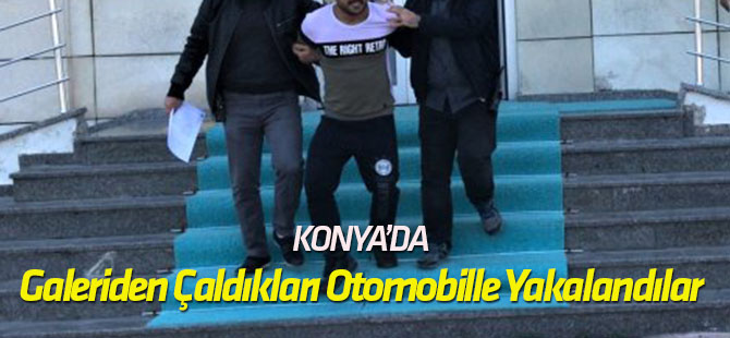 Galeriden Çaldıkları Otomobille Yakalandılar