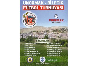 Unormak-Bilecik Futbol turnuvası başlıyor