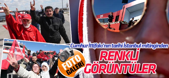 Cumhur İttifakı'nın "Büyük İstanbul Mitingi" FOTO GALERİ