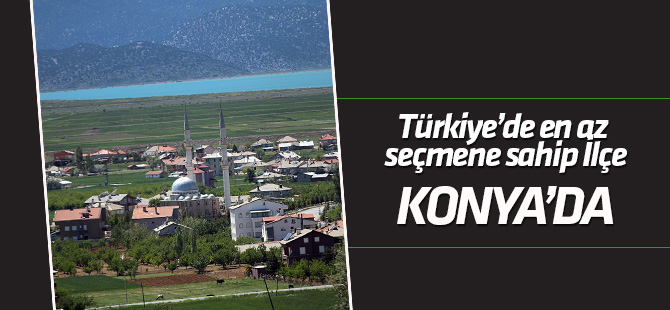 Türkiye'nin en az seçmene sahip ilçesi Konya Yalıhüyük
