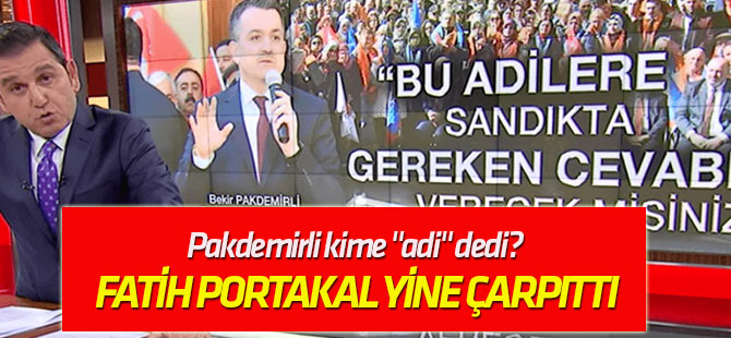 Pakdemirli kime "adi" dedi? Fatih Portakal'ın çarpıtmasını...