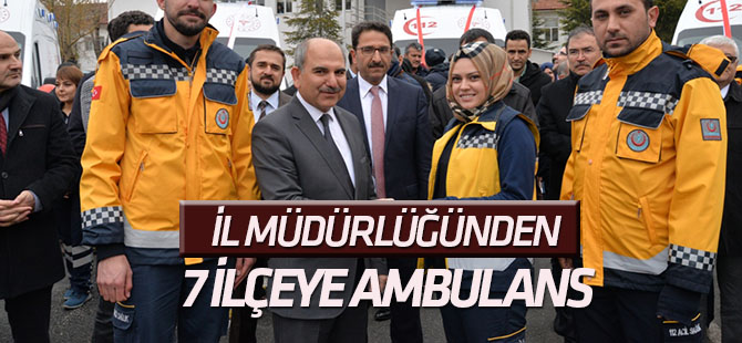 Ambulanslar İlçelere dualarla gönderildi
