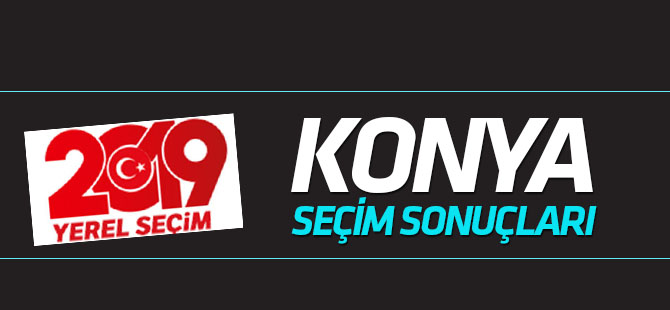 31 Mart Konya Seçim Sonuçları