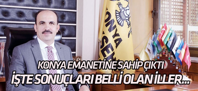 İşte sonuçları belli olan iller...
