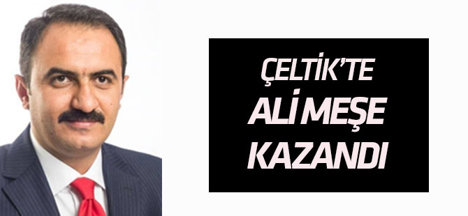 Çeltik'te Ali Meşe kazandı