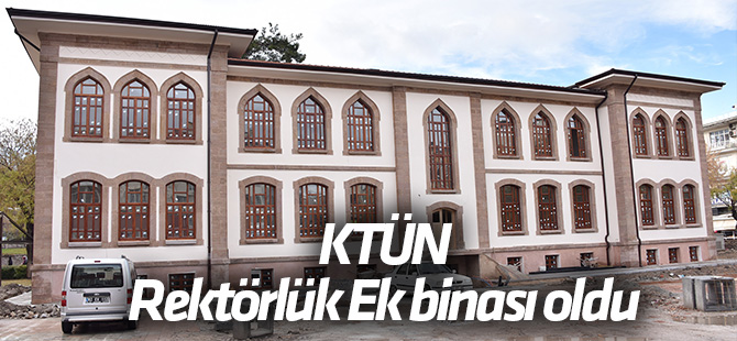 KTÜN Ek binası belli oldu