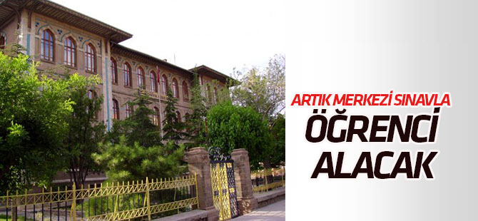 Tarihi Konya Anadolu Lisesi, merkezi sınavla öğrenci alacak