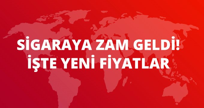 Sigaraya Zam Geldi! İşte Yeni Fiyatlar