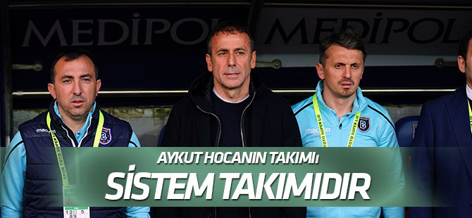 Abdullah Avcı: Aykut hocanın takımı sistem takımıdır