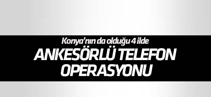 FETÖ'ye yönelik ankesörlü telefon operasyonu