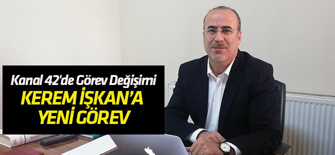 Kerem İşkan'a yeni görev