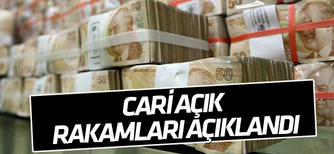 Cari açık rakamları açıklandı