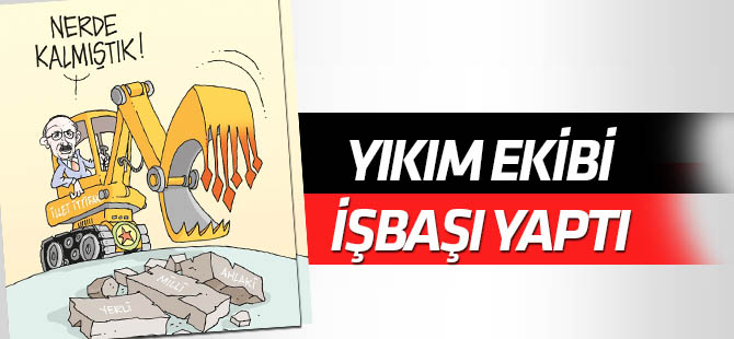 Yıkım ekibi iş başı yaptı