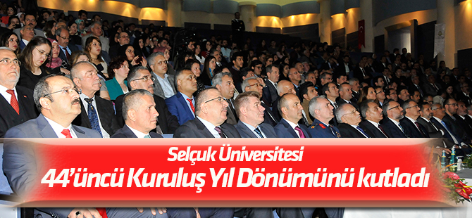 Selçuk, 44’üncü Kuruluş Yıl Dönümünü kutladı