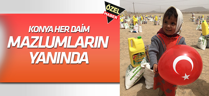 Konya’daki yardım dernekleri  Mazlumların yanında