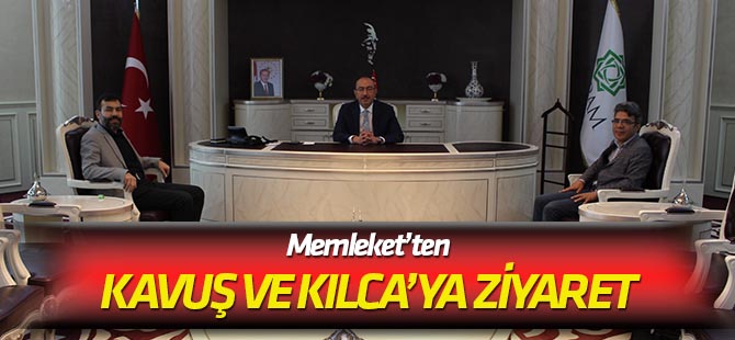 Memleket’ten Kavuş ve Kılca’ya ziyaret