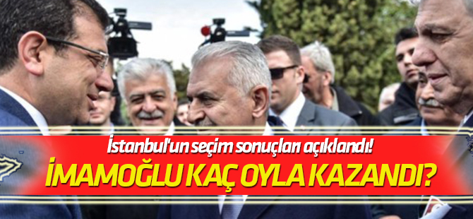 İmamoğlu kaç oyla kazandı? İstanbul'un seçim sonuçları açıklandı!