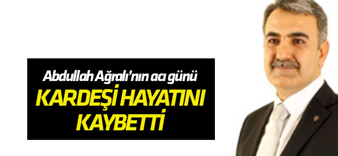Ağralı'nın acı günü!