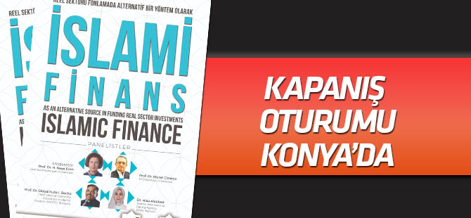 KTO Karatay Üniversitesi, İslam Ekonomisi Kongresi kapanış oturumuna ev sahipliği yapacak