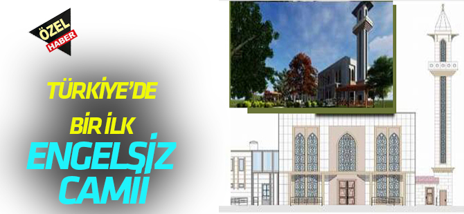 Türkiye’nin ilk engelsiz camisi  Konya’da yapılacak