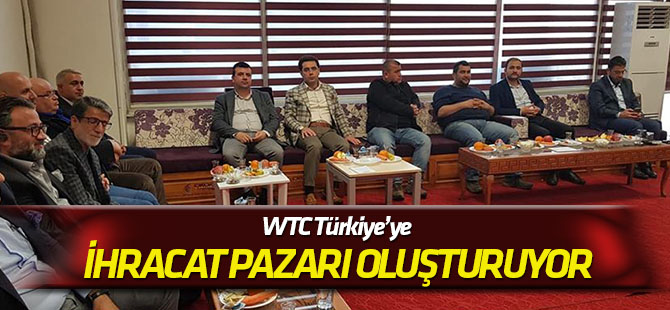 WTC Türkiye’ye ihracat pazarı oluşturuyor