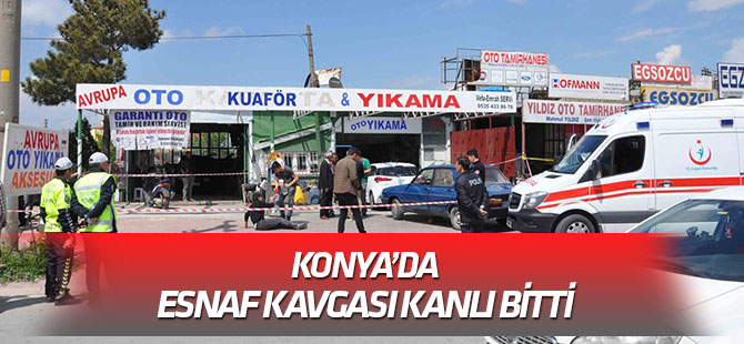 Esnaf kavgası kanlı bitti