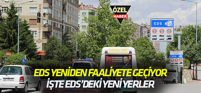 EDS yeniden faaliyete geçiyor