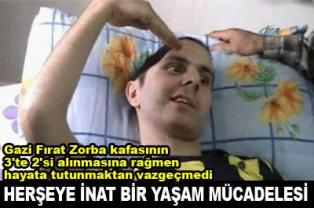 Herşeye inat bir yaşam mücadelesi