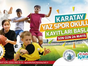 “Karatay Yaz Spor Okulları” açılıyor
