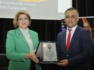SÜ’de Nahcivan’dan Konya’ya bir köprü konferansı