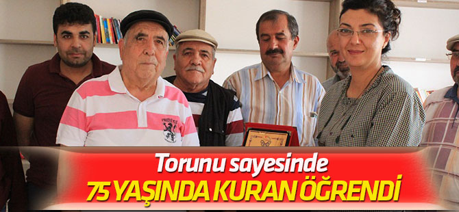 Torunu sayesinde Kuran öğrendi