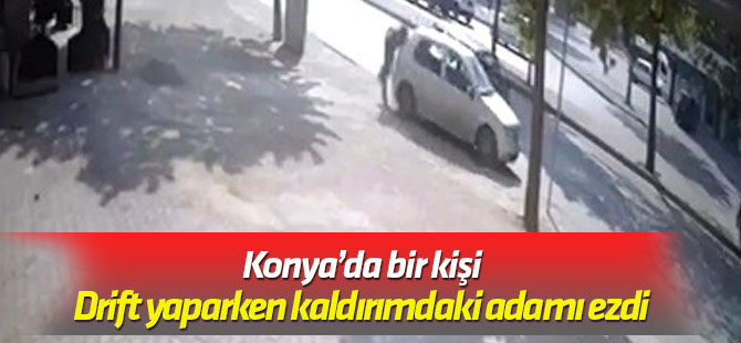 Drift yaparken kaldırımdaki adamı ezdi