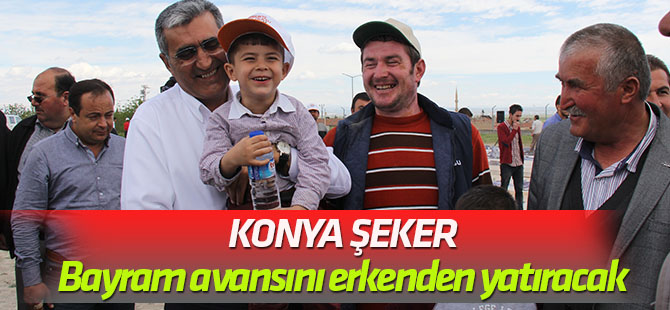 Konya Şeker, üreticilerinin bayram avansını erkenden yatıracak