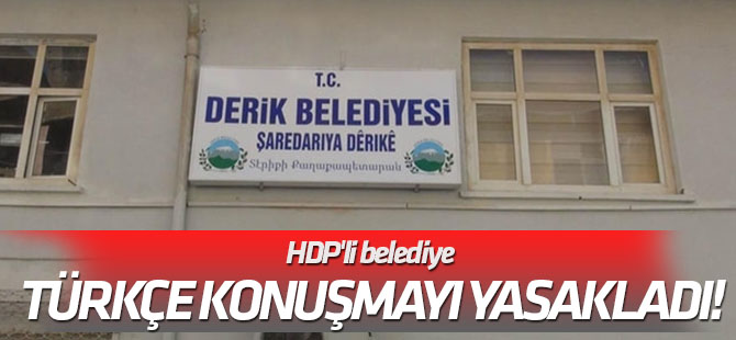 Şehit yakınları isyan etti... HDP'li belediye Türkçe konuşmayı yasakladı!