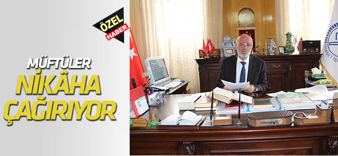 Müftülerden evlenecek çiftlere  Nikâh çağrısı