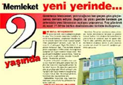 Memleket 2 yaşında yeni yerinde!