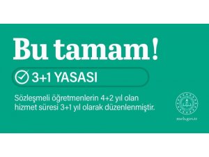 Sözleşmeli öğretmenlere ilişkin 3+1 düzenlemesi yasalaştı