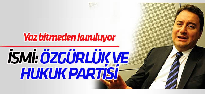 Ali Babacan'ın "Özgürlük ve Hukuk Partisi" yaz bitmeden kuruluyor