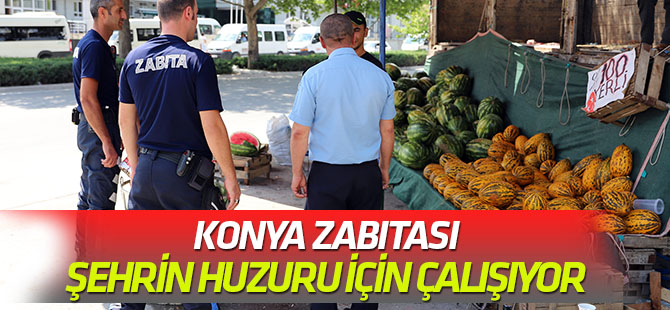 Zabıtalar şehrin huzuru için çalışıyor