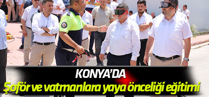 Şoför ve vatmanlara yaya önceliği eğitimi
