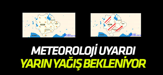 Konya'ya yağış uyarısı