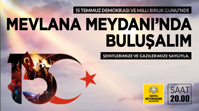 Konya Büyükşehir'den 15 Temmuz etkinlikleri